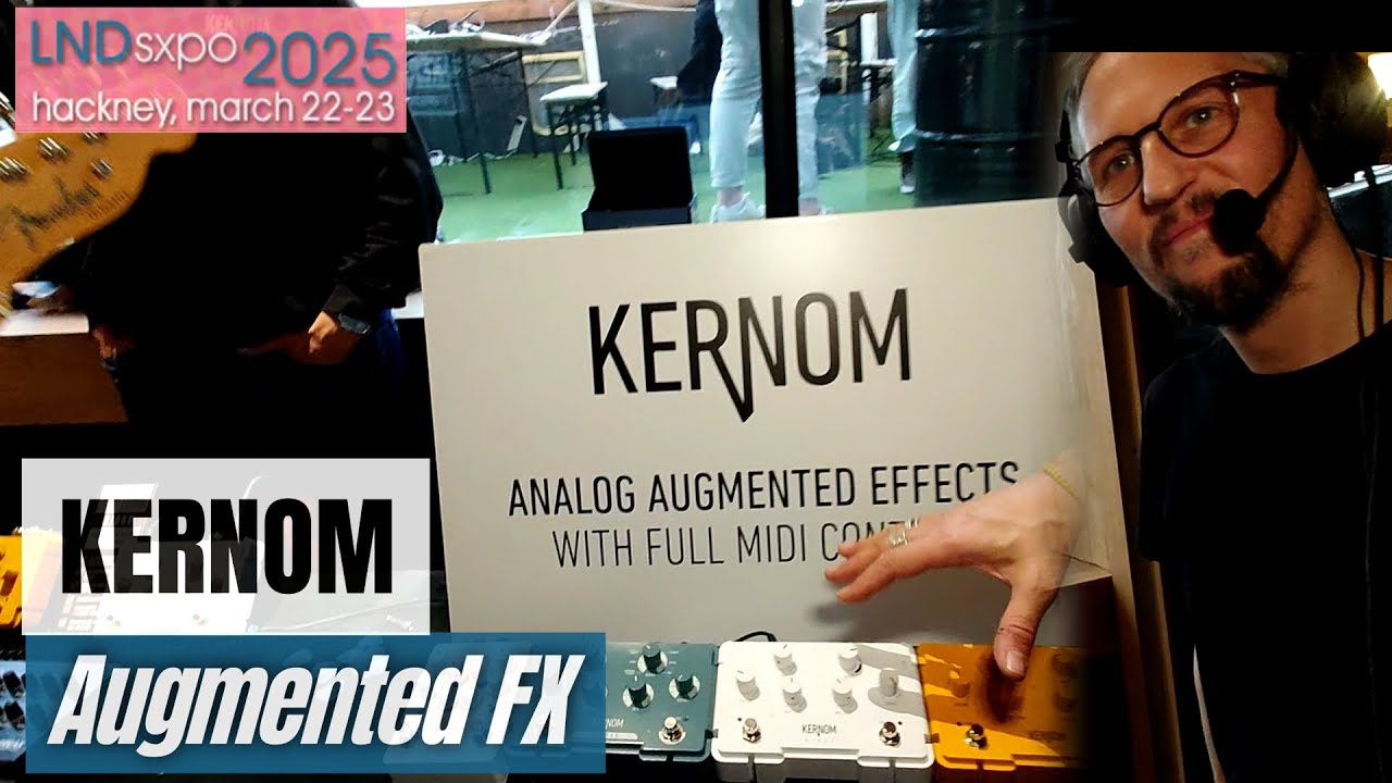 Kernom Analog Augmented Pedals - LSPXPO 2025