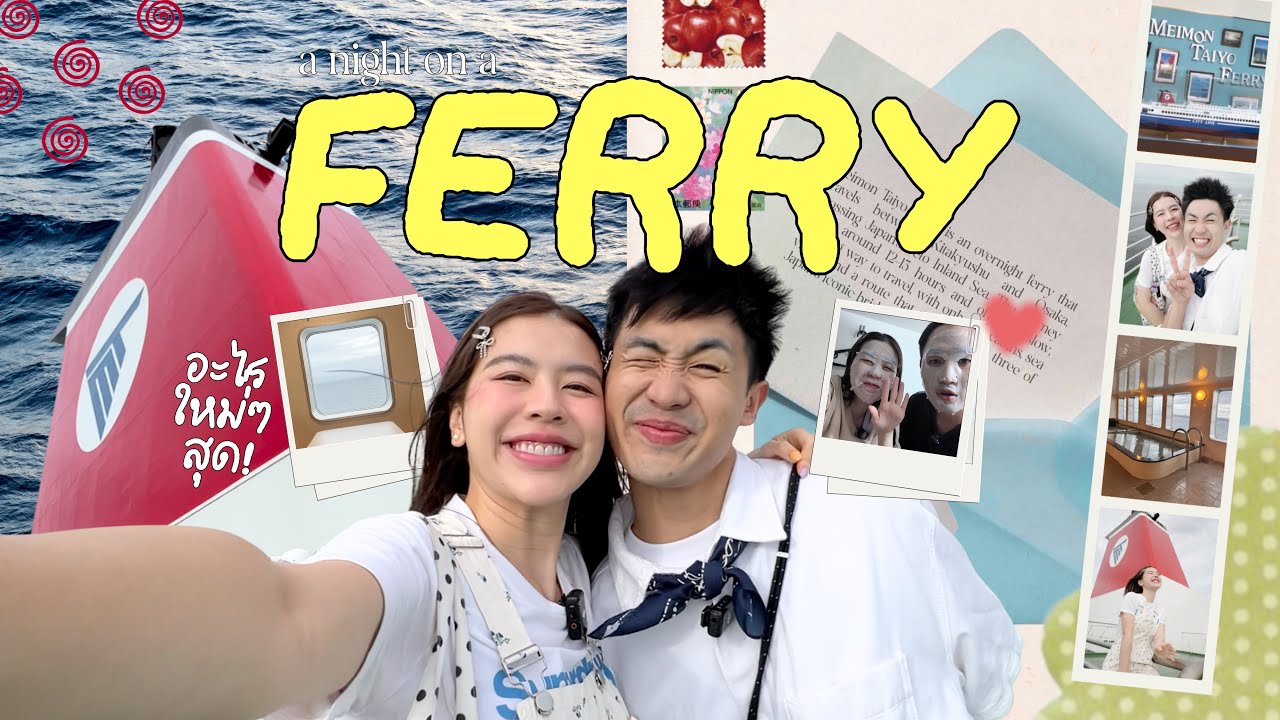 ข้ามเมืองด้วยเรือ Ferry 🛳️✨ จาก FUKUOKA สู่ OSAKA  | Ning Arisa