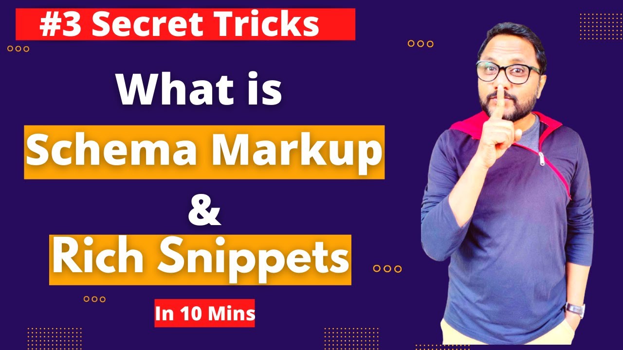 Secret Tricks 3: What are Schema Markup, Rich Snippets, and Structured Data in 2022 ( Part 1 /Hindi)