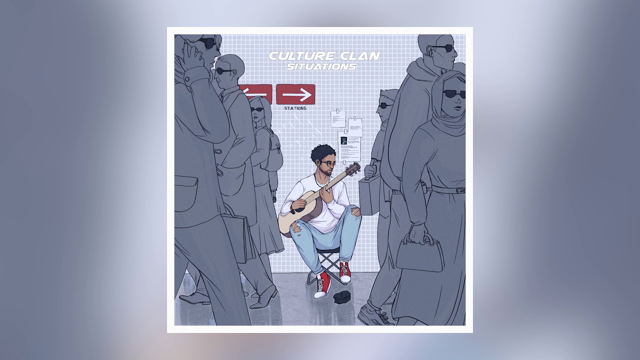 Culture Clan - Situations (Prod. Kydro) [AUDIO]