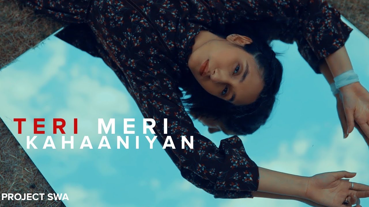 Anurag Mishra - Teri Meri Kahaaniyan (Official Music Video) - Project SWA