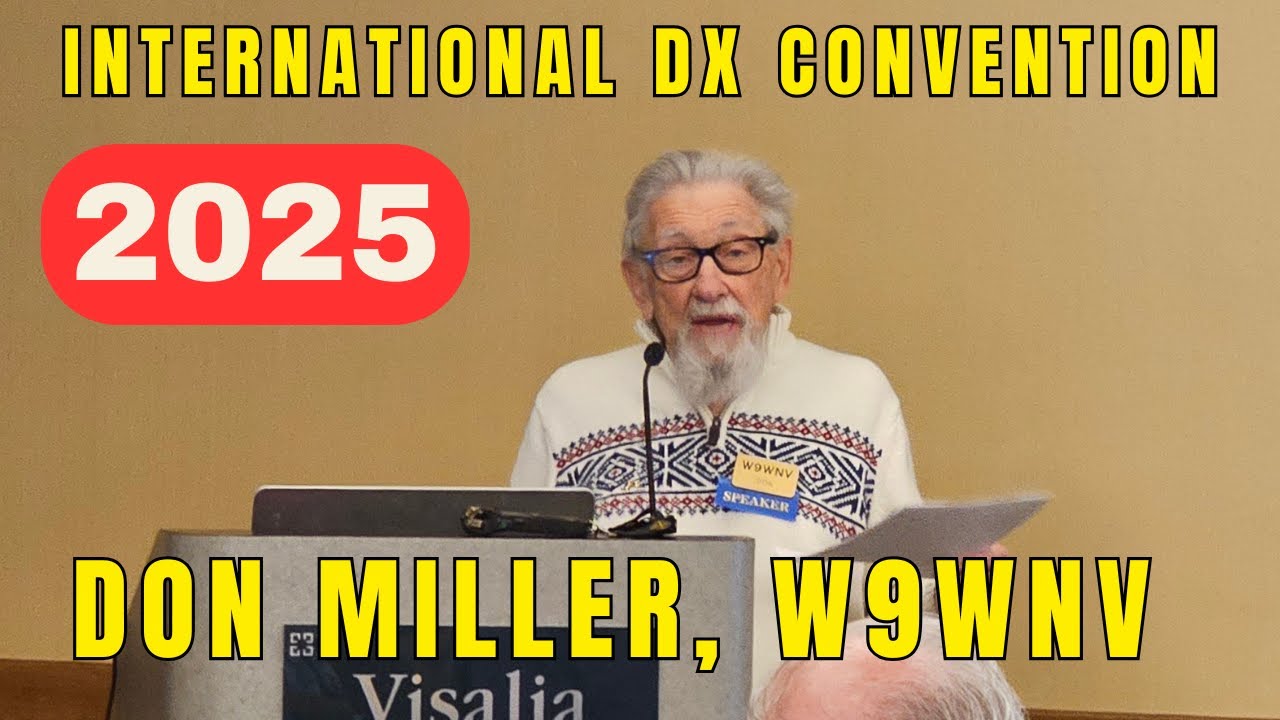 DXing Legend Don Miller W9WNV at the International DX Convention 2025