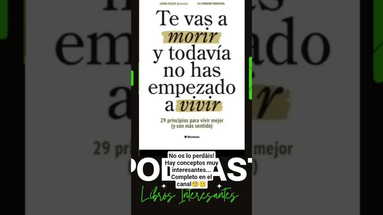 TE VAS A MORIR Y TODAV&Iacute;A NO HAS EMPEZADO A VIVIR | LAURA FACES & ULI MORENO MONTANA #rese&ntilde;as