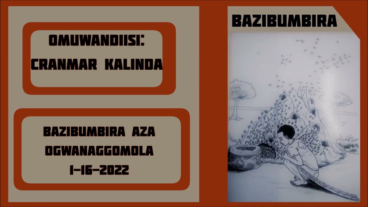 5 - BAZIBUMBIRA AZA OGWANAGGOMOLA