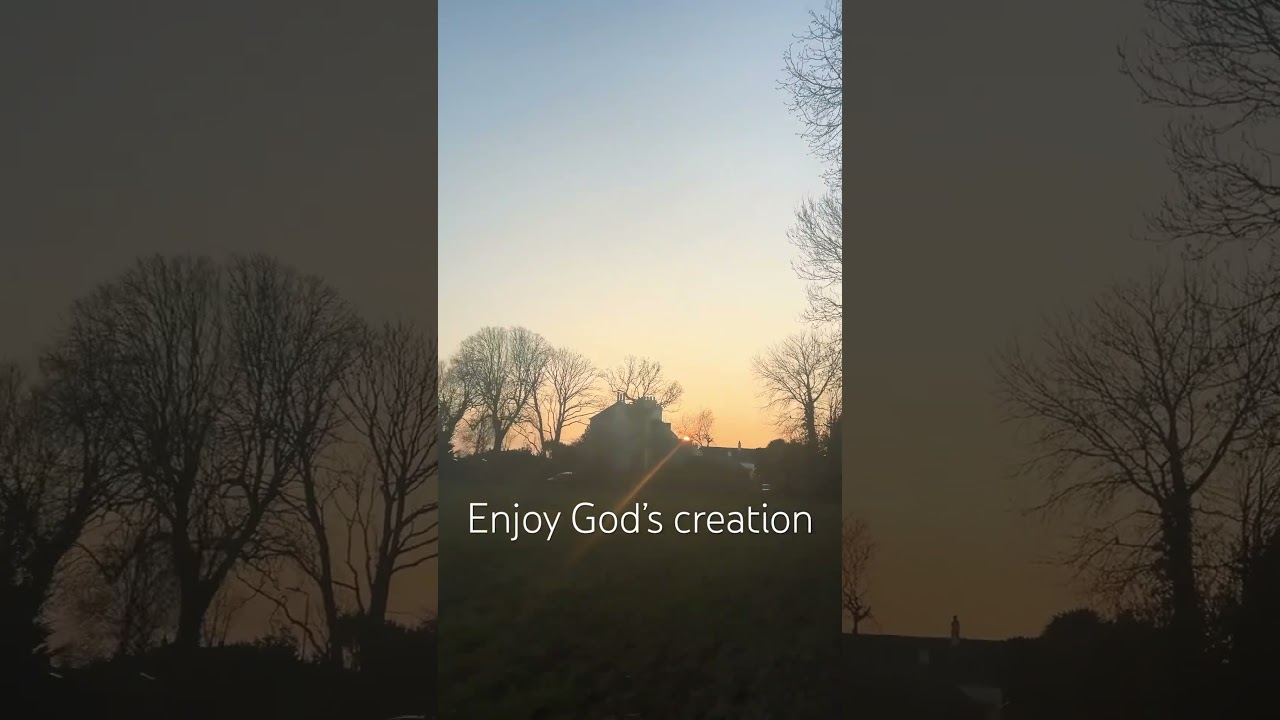 Enjoy God&rsquo;s creation