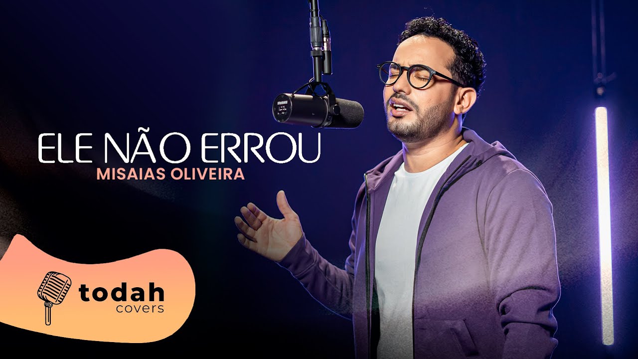 Misaias Oliveira | Ele Não Errou [Cover Raquel Olliver] #todahcolors