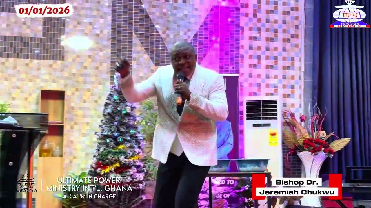 SERMON BY BISHOP DR. JEREMIAH CHUKWU