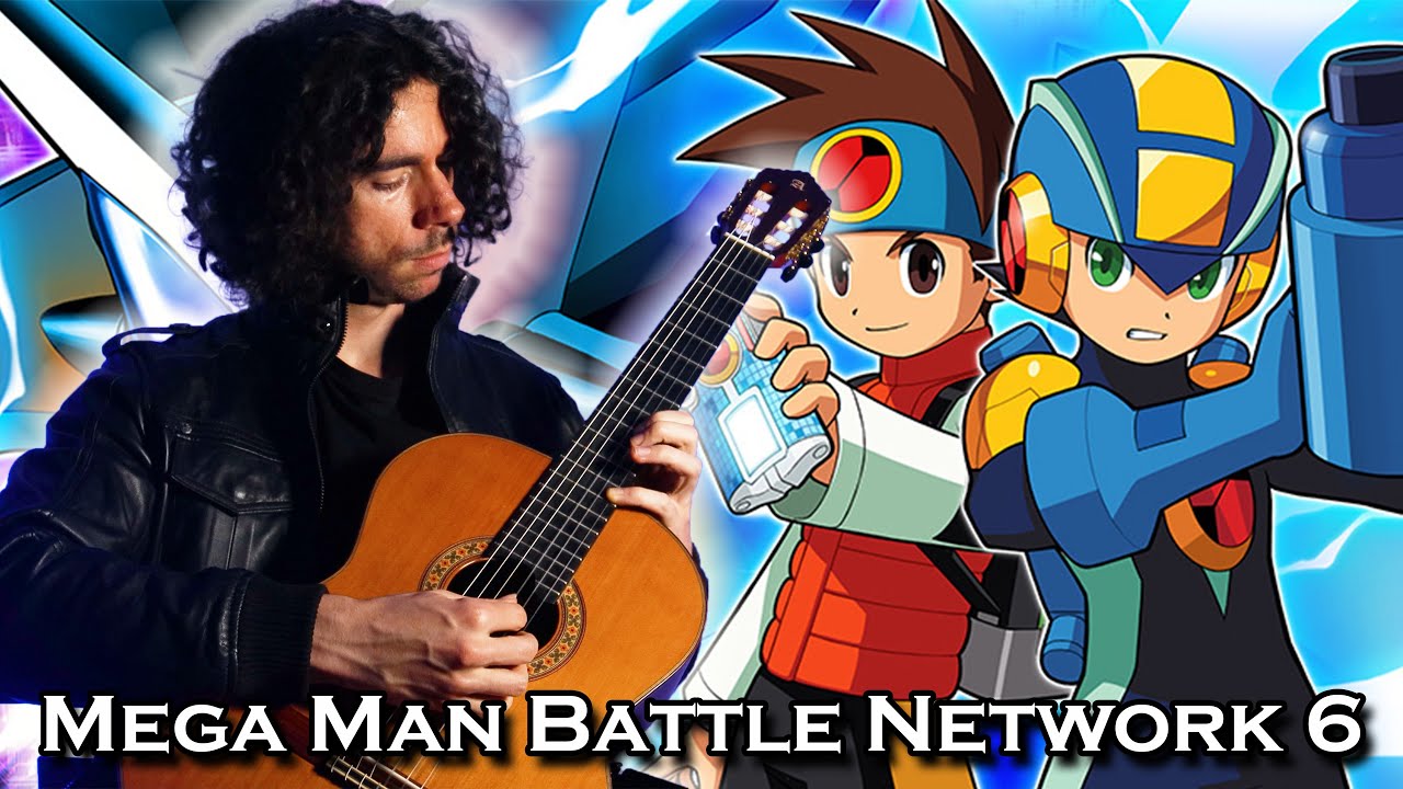 MEGA MAN Battle Network 6 on Classical Guitar!