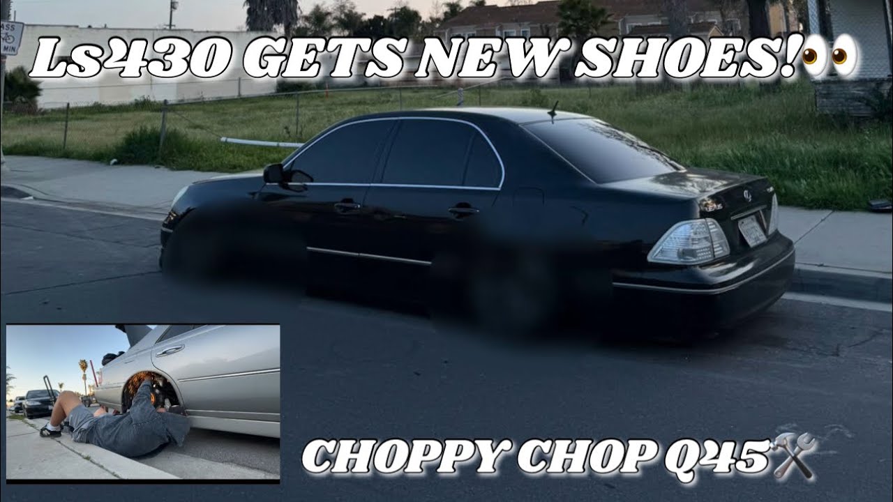 AINTLOW- LS430 GETS NEW SHOES! & Q45 GETS CUT!!🛠️