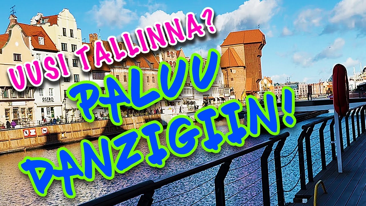 PALUU DANZIGIIN: Kohteena Gdańsk, Puola. Onko tämä suomalaisten uusi Tallinna?