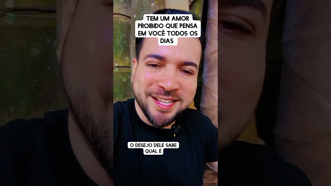 Tem um amor proibido que pensa em você todos os dias 