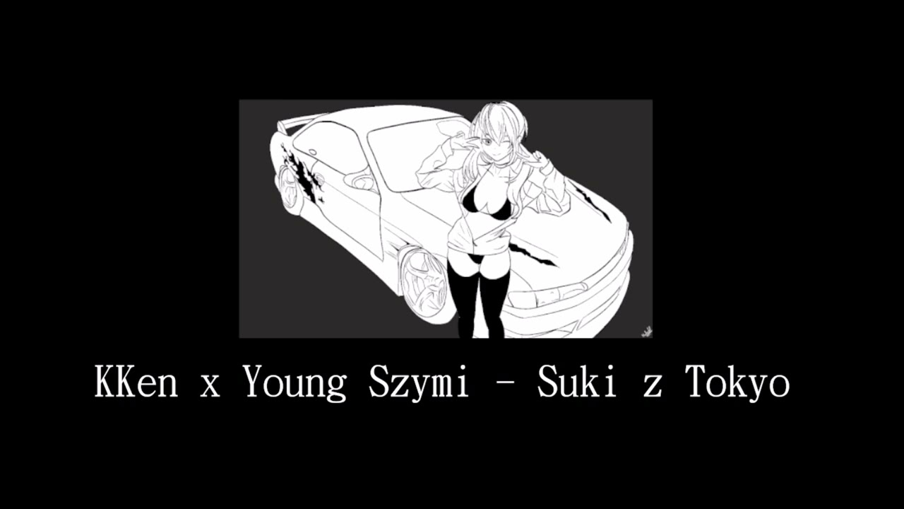 KKen x Szymi - Suki z Tokyo