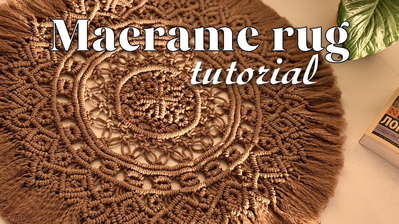 Round Macrame Rug DIY | Step-by-Step Tutorial