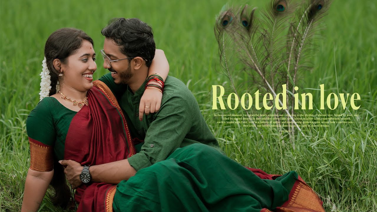 Rooted in Love | Pre Wedding stories | Tamil Post - Wedding #wedding #weshoot #prewedding