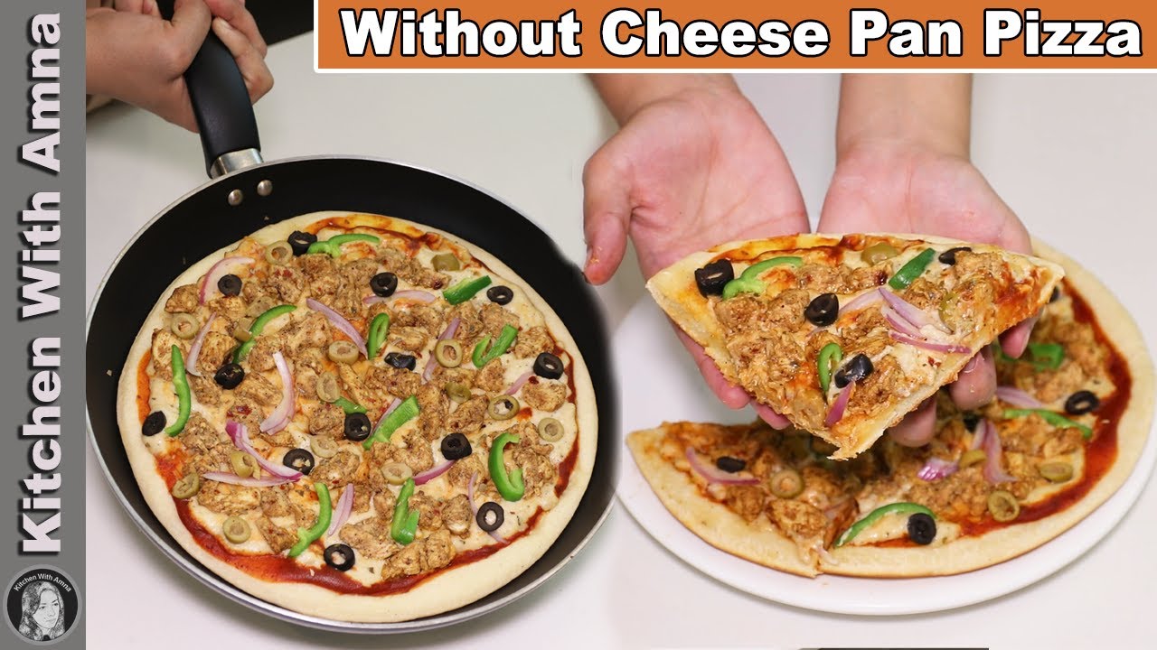 Without Cheese Pizza Recipe Soft Aur Easy Without Oven Pizza | Kitchen With Amna