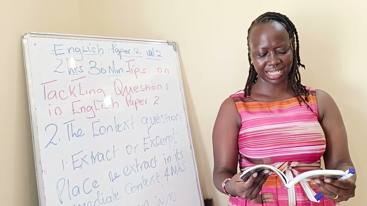 English KCSE .Paper 2  Question 2 How to Answer  the excerpt  question.