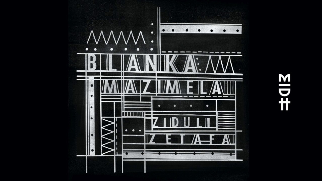 Blanka Mazimela feat. SKJ - Ziduli Zetafa