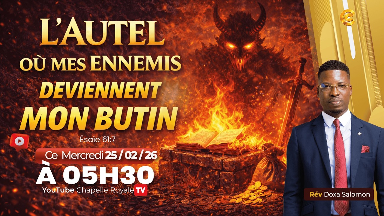 🔥 L'AUTEL OÙ MES ENNEMIS DEVIENNENT MON BUTIN | Matinale de prière
