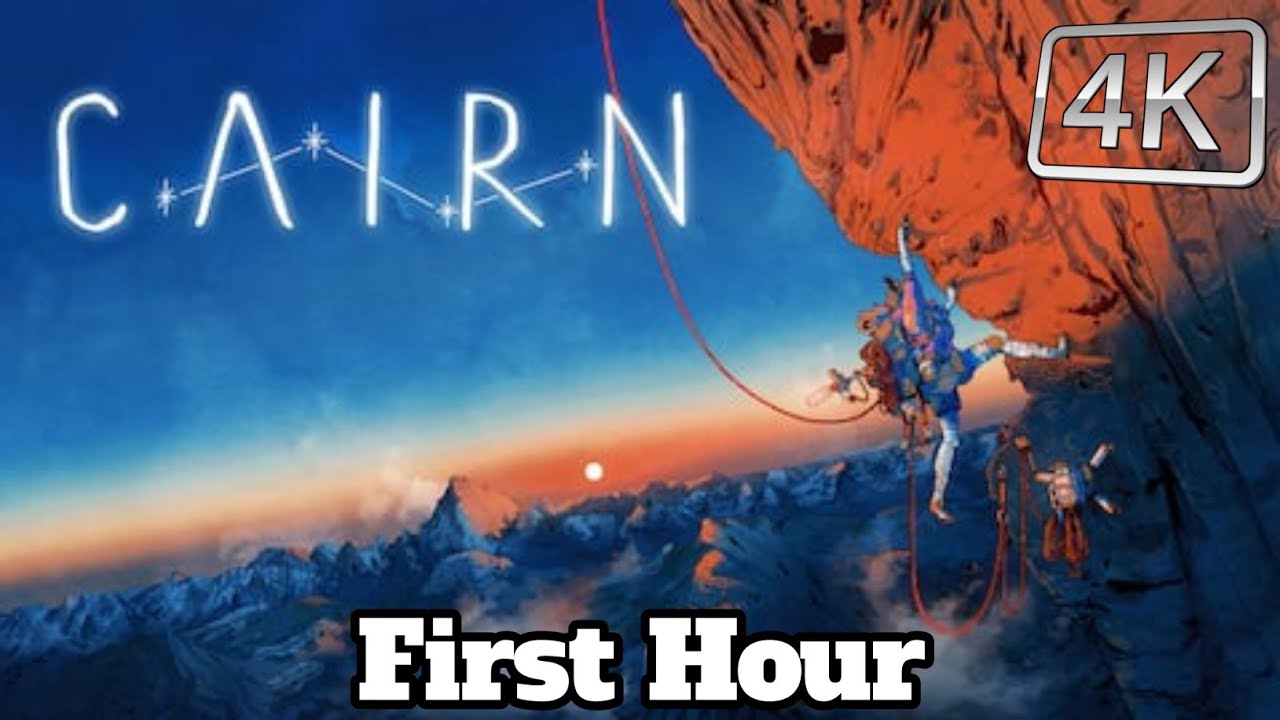 cairn | First Hour Gameplay (4K 60FPS PC) No Commentary