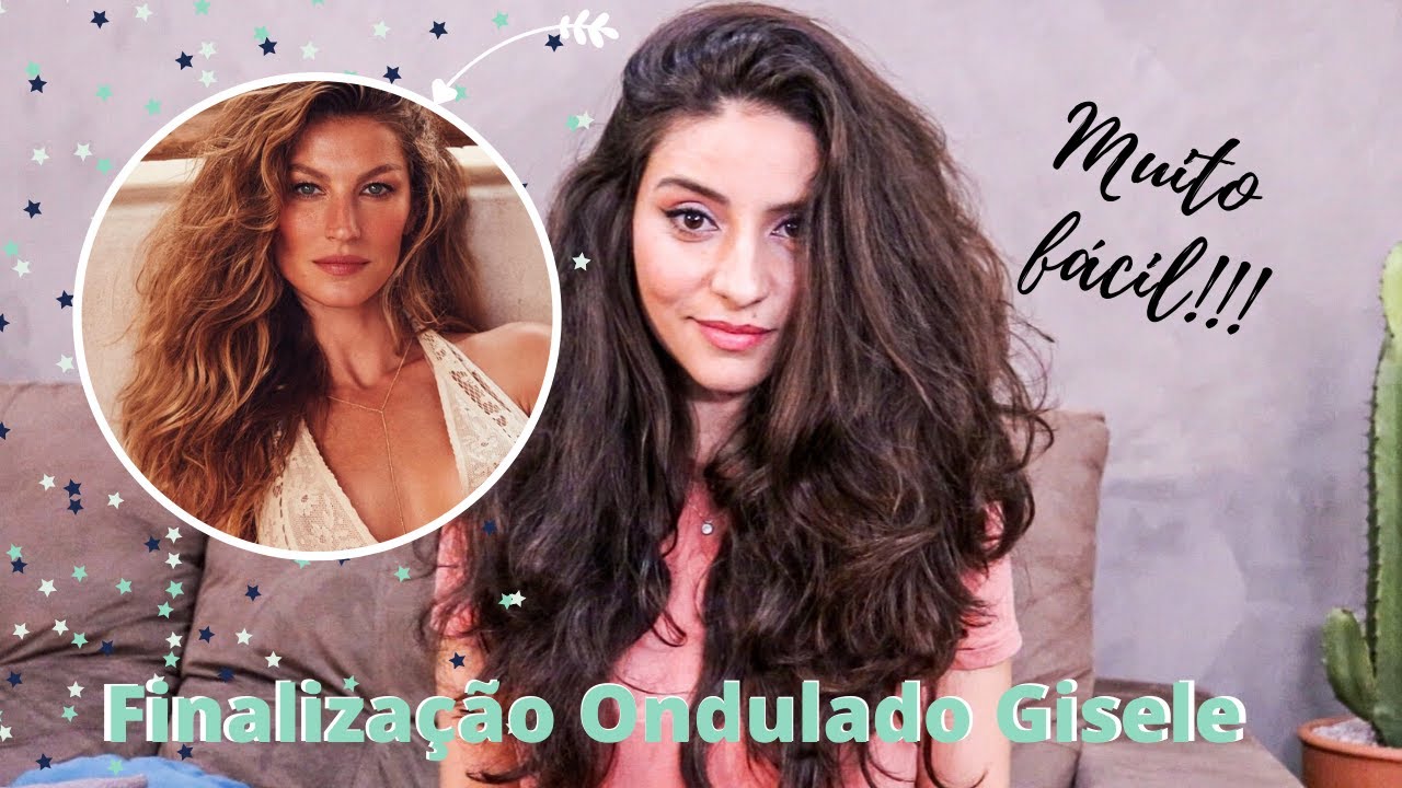 FINALIZAÇÃO DA GISELE BUNDCHEN SEM BABYLISS - ONDULADO 2A 2B 2C
