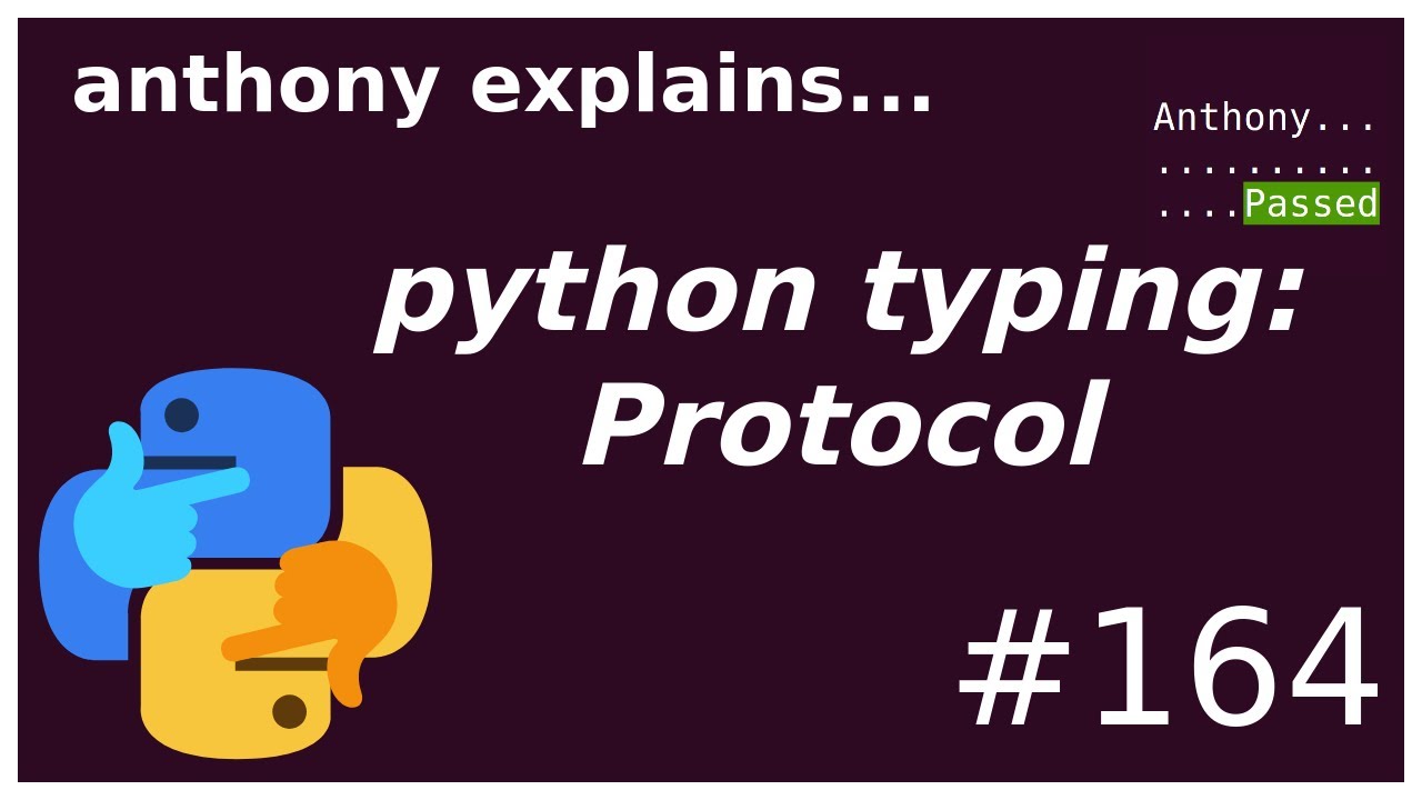 structural subtyping in python with Protocol! (intermediate) anthony explains #164