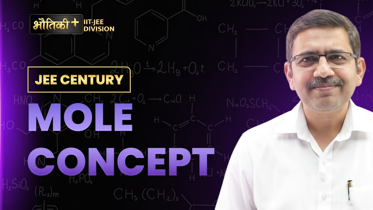 Mole Concept | Chemistry | JEE Century | JEE 2026 | Neelam Sir | Bhautiki Plus