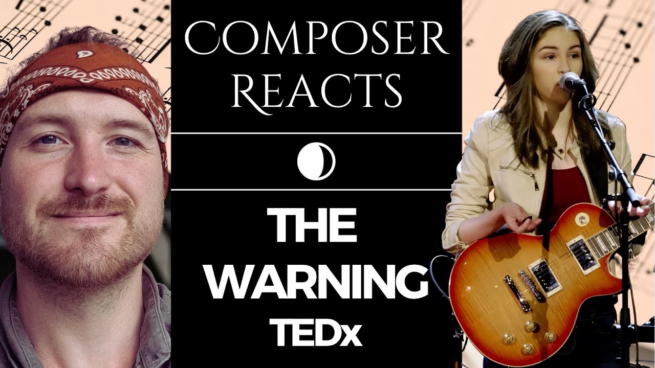 Composer Reacts to You&rsquo;ve been warned! | The Warning | TEDxUniversityofNevada