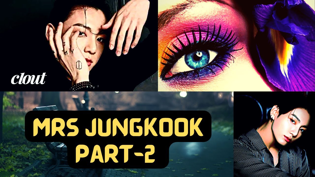 MRS JUNGKOOK PART-2 (SECRETS REVEALED)