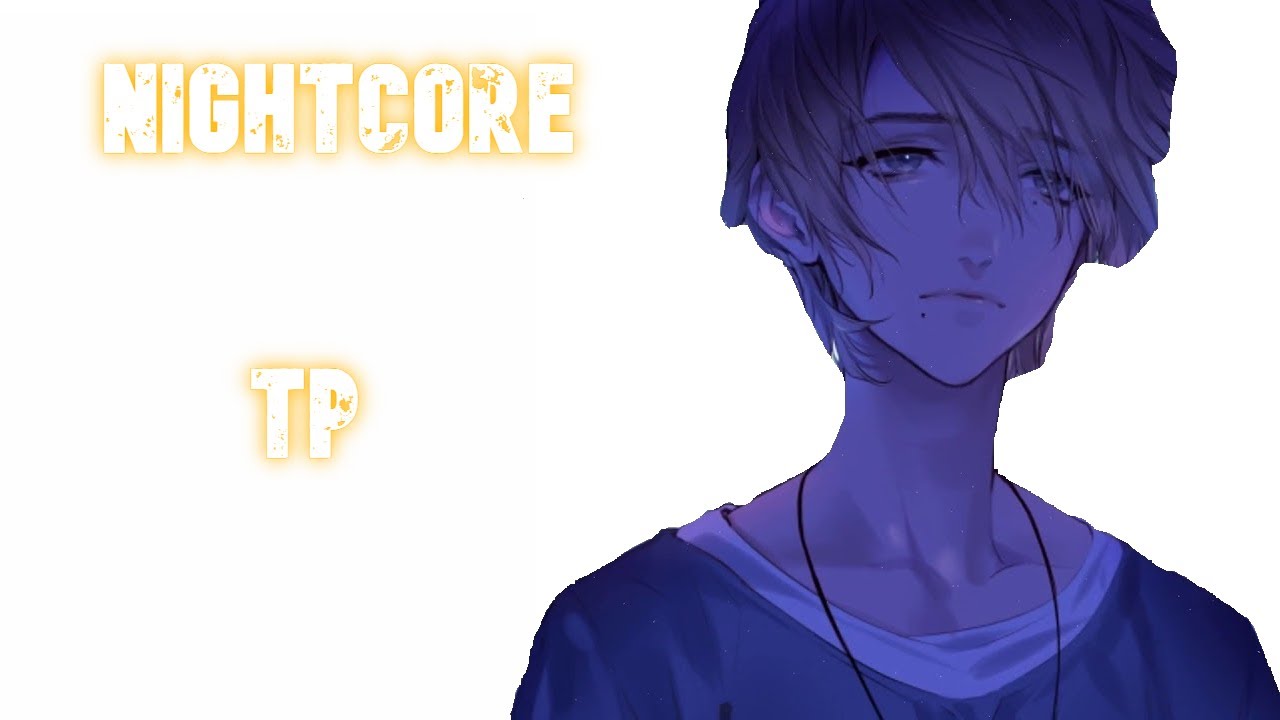 Nightcore  TP