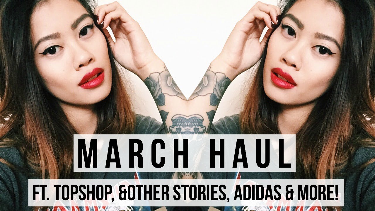 MARCH HAUL FT. TOPSHOP, &OTHERSTORIES, ADIDAS AND MORE | IDRESSMYSELFF