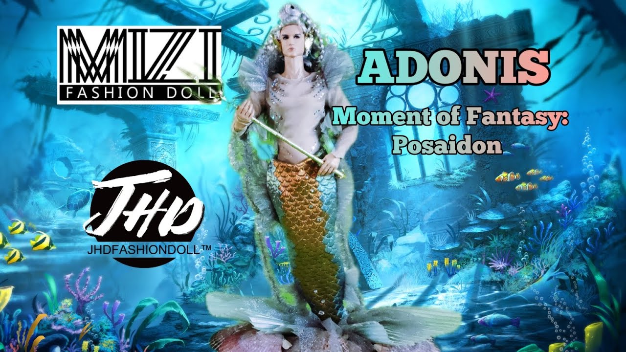 Unboxing ADONIS Moment of Fantasy: Posaidon from JHD Fashion Doll and Mizy Dolls