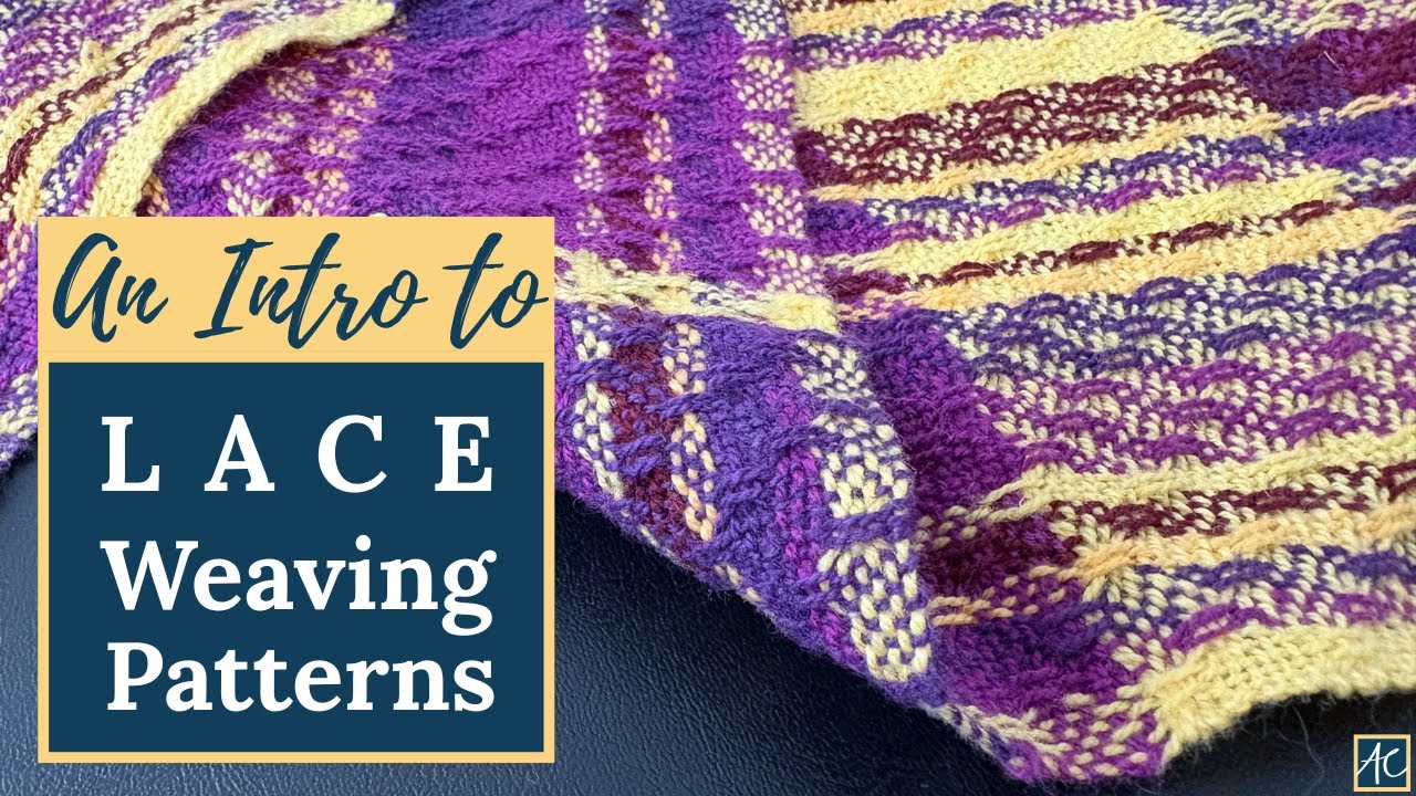 An Intro to Lace Weaving Patterns