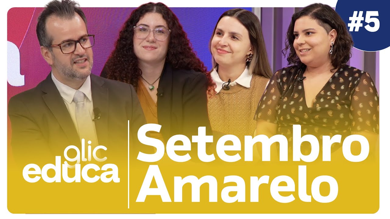 Setembro Amarelo | Glic Educa #5