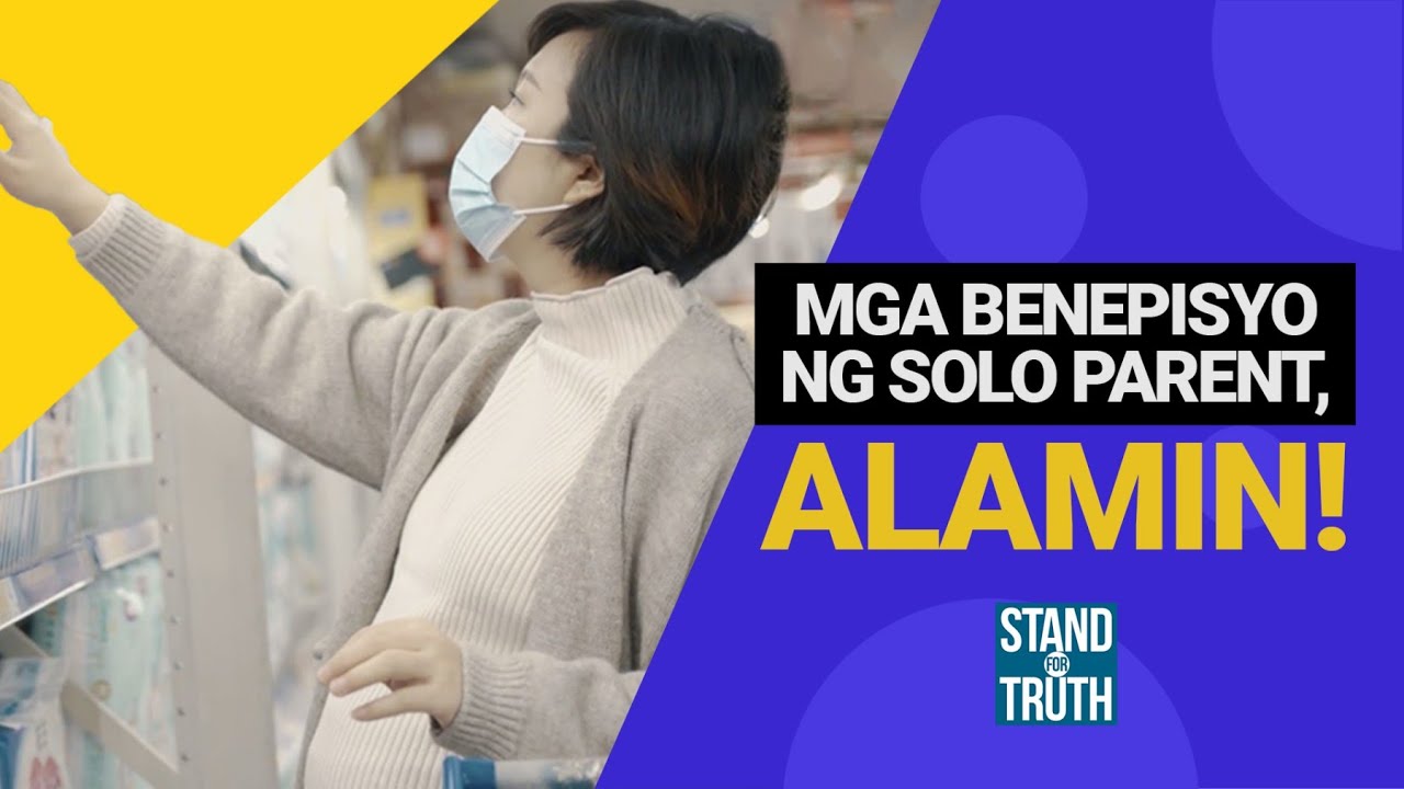 Mga benepisyo ng solo parent, alamin! | Stand for Truth