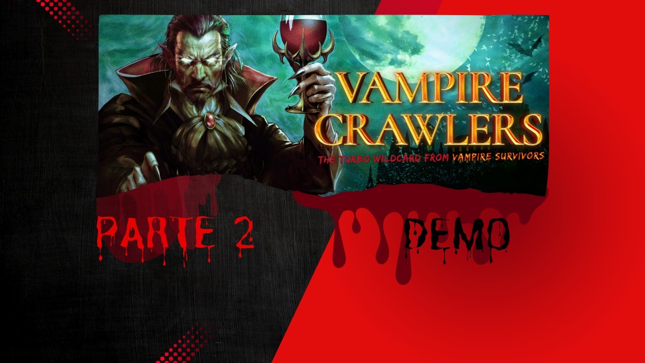 Leer para saber que hacen las cartas - Vampire Crawlers DEMO - Parte 2