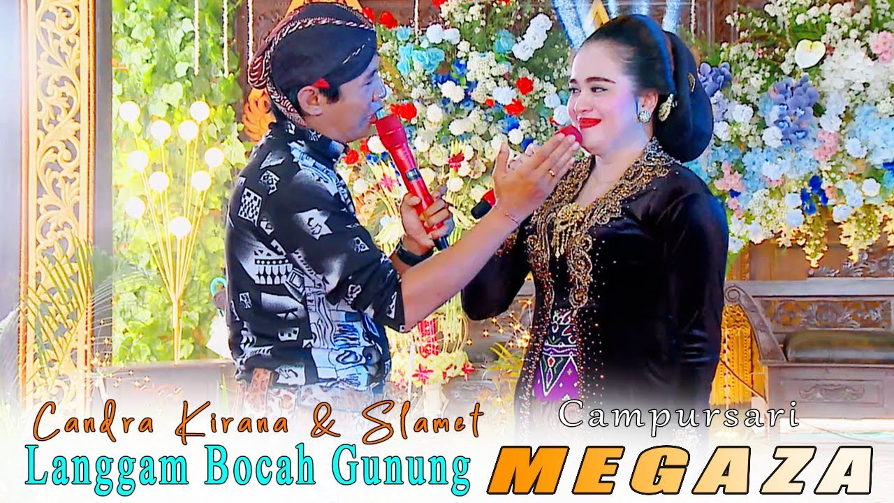 LANGGAM BOCAH GUNUNG // CANDRA KIRANA & MUMUT SLAMET // CAMPURSARI MEGAZA // KAESAR AUDIO