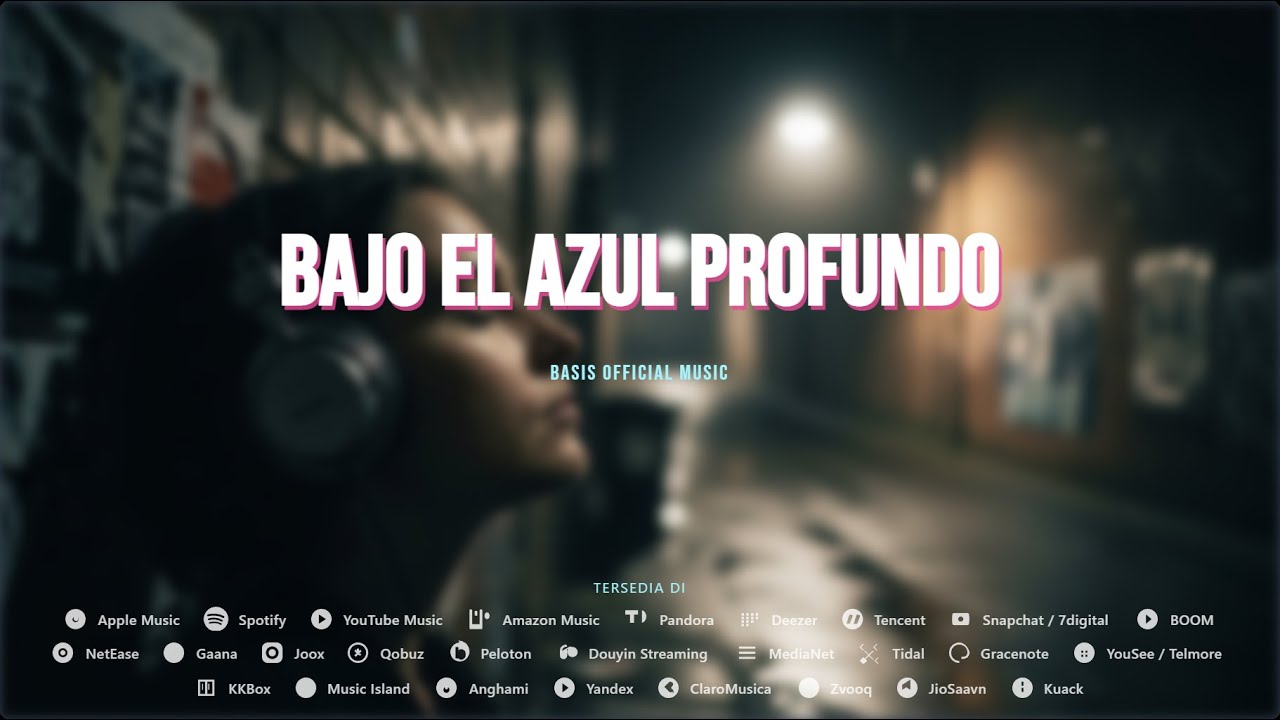 Basis Official Music - Bajo El Azul Profundo