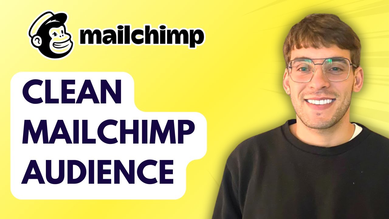 How to Clean Mailchimp Audience [2026 Full Guide]