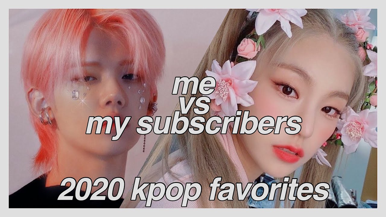 me vs my subscribers | 2020 kpop favorites
