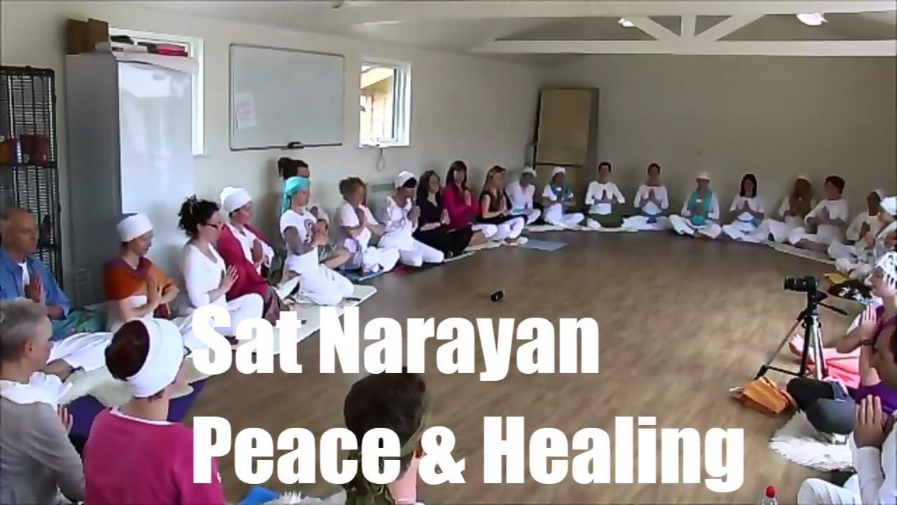Sat Narayan for Peace & Healing ~ Powerful Kundalini Yoga