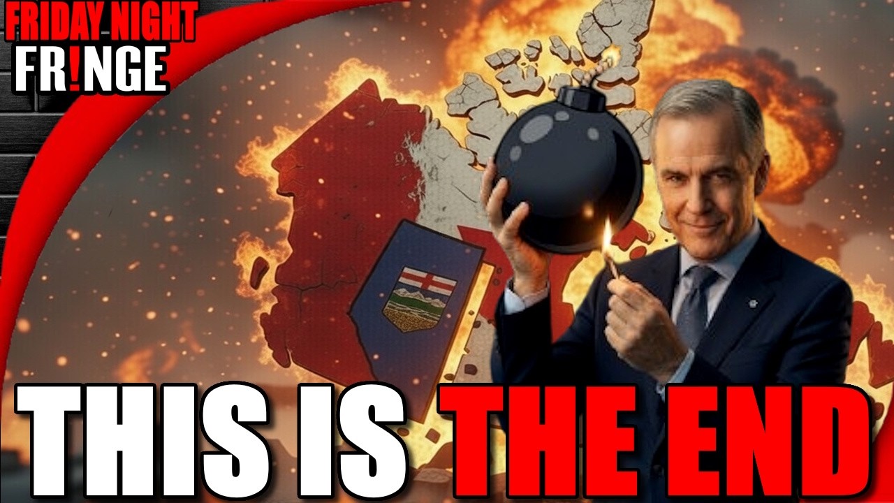 🔴 Mark Carney LIGHTS THE FUSE on CANADA - Friday Night Fringe