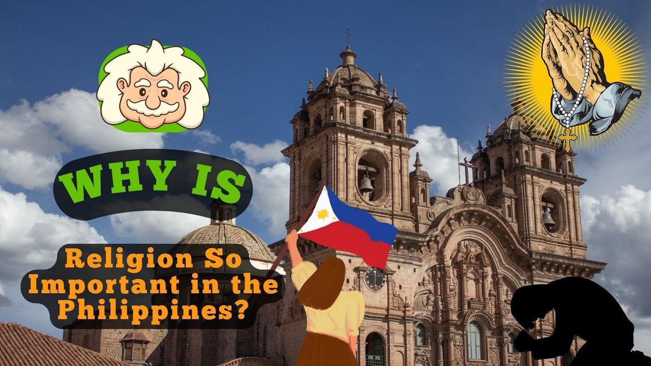 Why Is Religion So Important in the Philippines? More than Belief &mdash; It&rsquo;s Culture