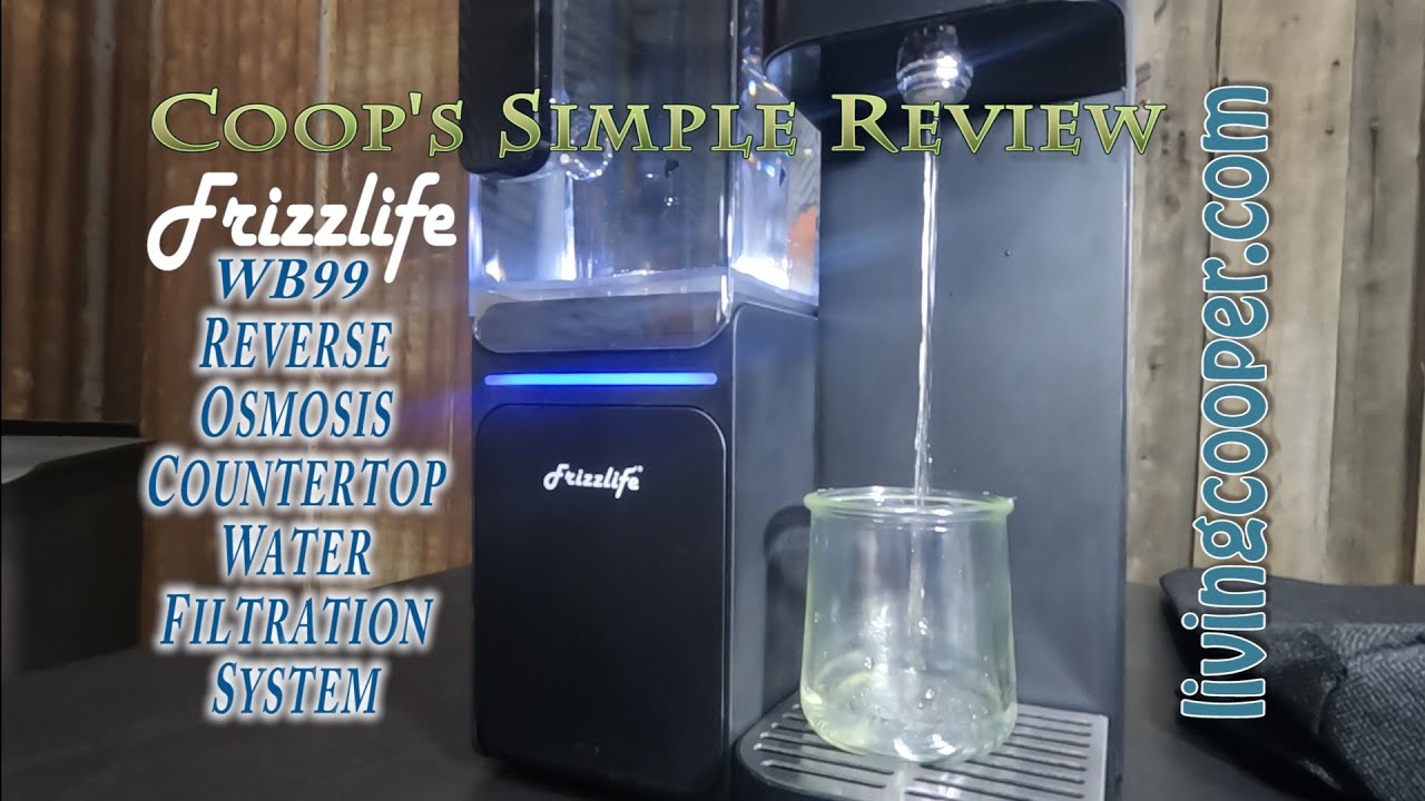 Обзор Coop's Simple — система фильтрации воды Frizzlife WB99 с обратным осмосом для столешниц