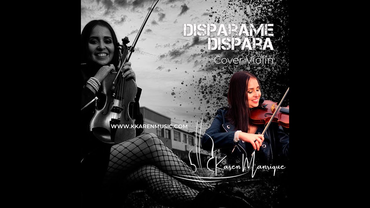 Dispárme Dispara | Laura Pausini || Karen Manrique [Cover Violín 🎻]