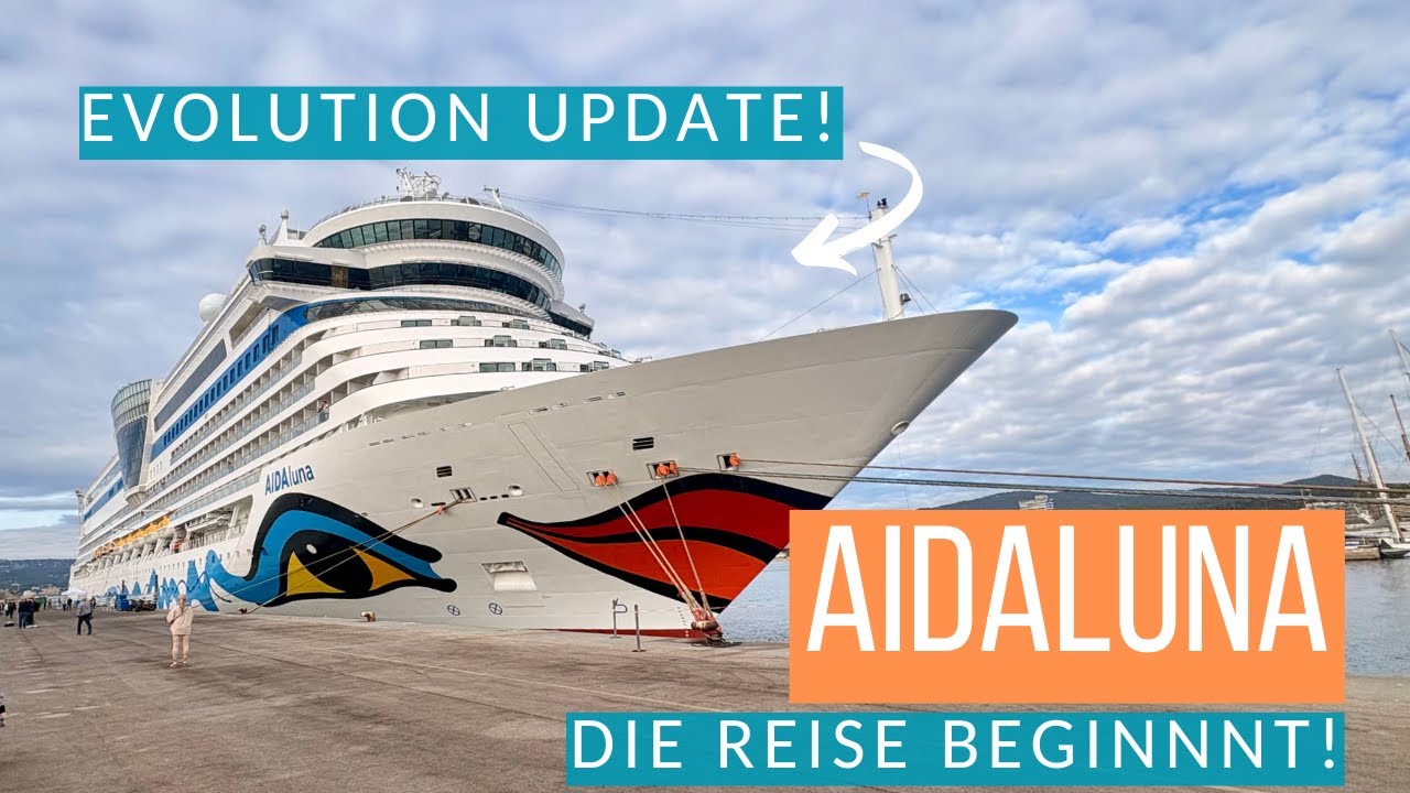 AIDAluna Evolution✨ | Der Start unserer Reise & erste Eindrücke an Bord