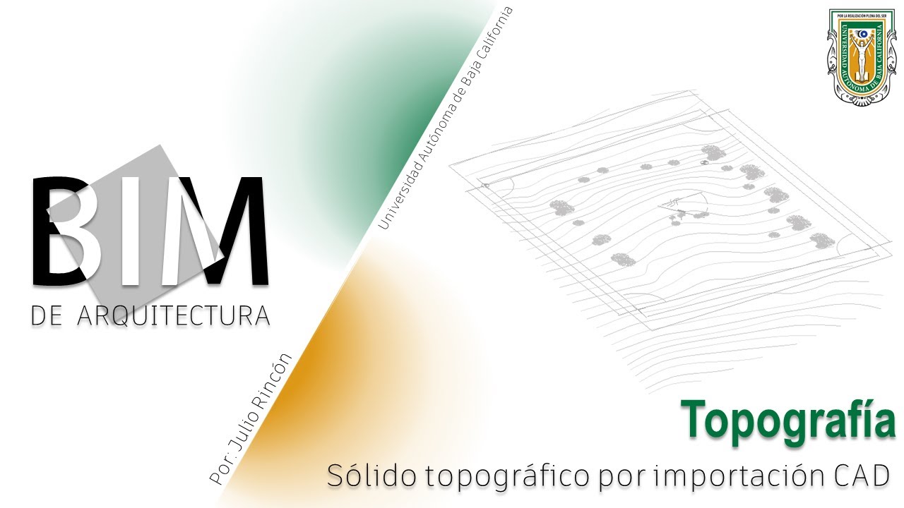 BIM de Arquitectura | C3 | Sólido topográfico por importación CAD