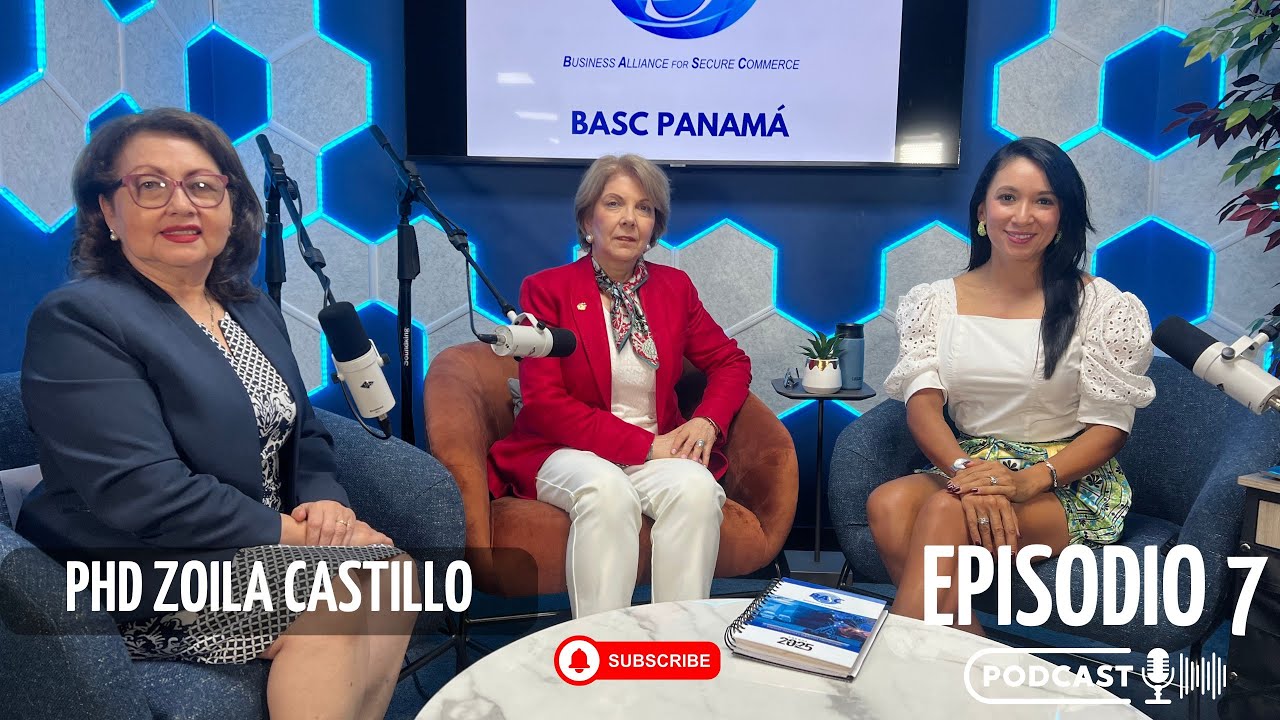 BASC Panamá Podcast | Zoila Castillo | Ep. 7