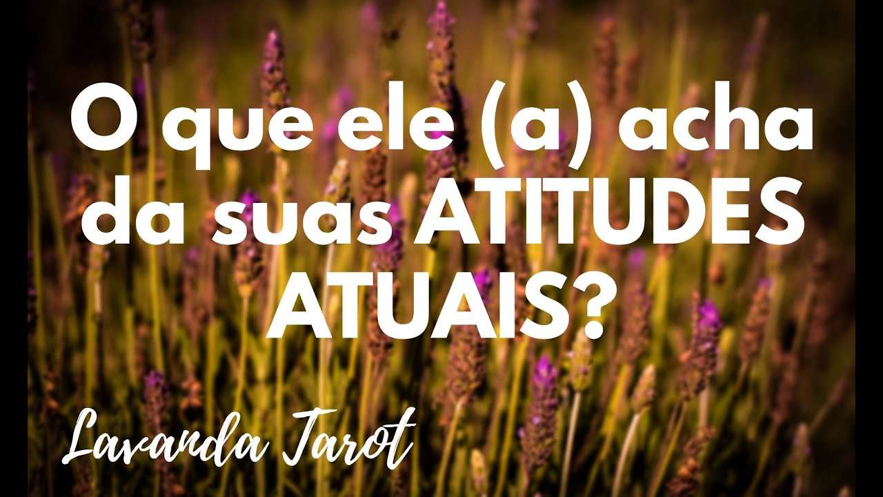 #tarot 💜🪻O que ele (a) acha da suas ATITUDES ATUAIS?💜🪻