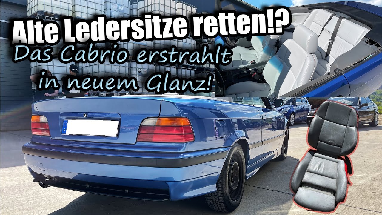 Ledersitze SELBST WIEDER NEU MACHEN!? Das kann JEDER! E36 Cabriolet