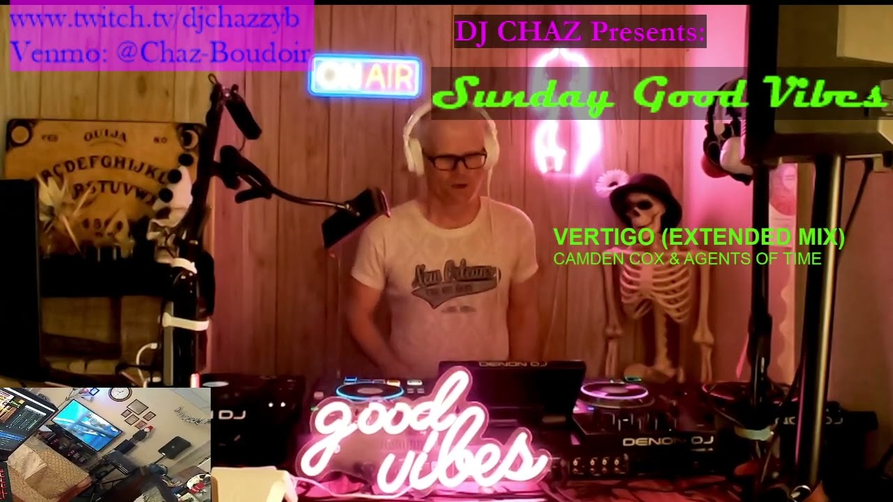 DJ Chaz Sessions: Sunday Good Vibes!